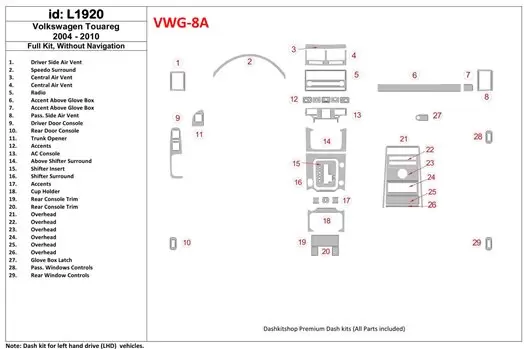Volkswagen Touareg 2004-UP Full Set, Without NAVI Decor de carlinga su interior