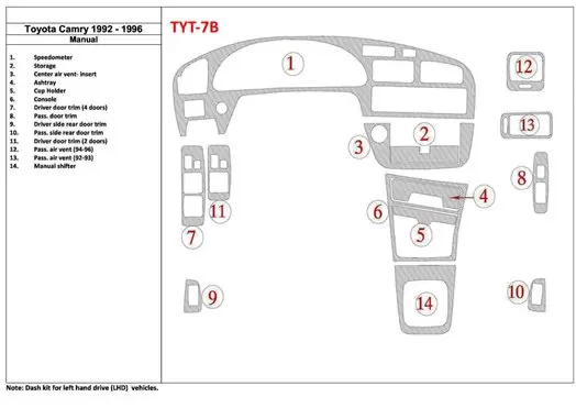 Toyota Camry 1992-1996 Manual Gearbox, 14 Parts set BD innenausstattung armaturendekor cockpit dekor - 1- Cockpit Dekor Innenrau