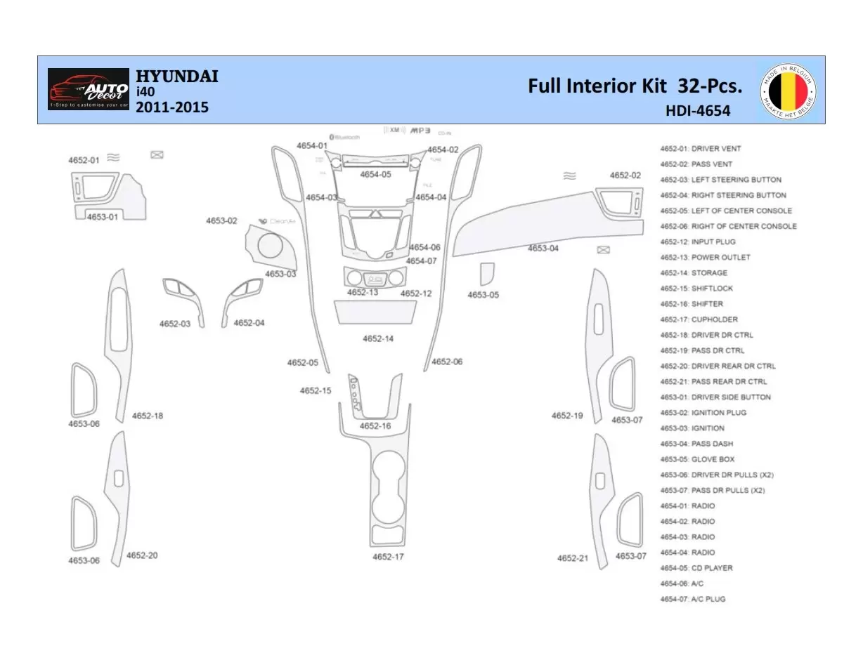 Hyundai i40 2011-2015 Decor de carlinga su interior del coche 32 Partes