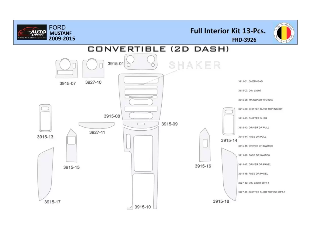 Ford Mustang 2010-2015 Decor de carlinga su interior del coche 13 Partes