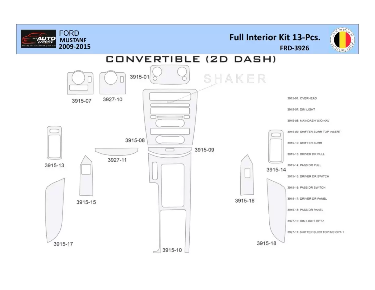 Ford Mustang 2010-2015 Interior WHZ Dashboard trim kit 13 Parts