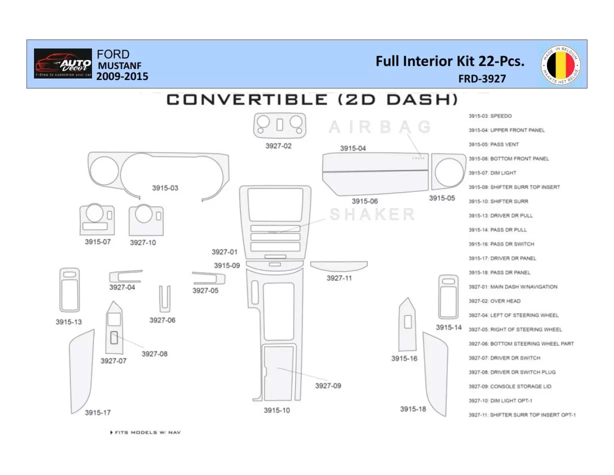 Ford Mustang 2010-2015 Interior WHZ Dashboard trim kit 22 Parts