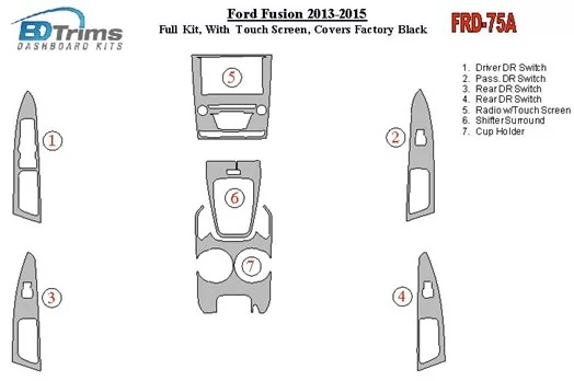 Ford Fusion 2013-UP Full Set, With Touch screen, Over OEM Main Interior Kit BD Interieur Dashboard Bekleding Volhouder