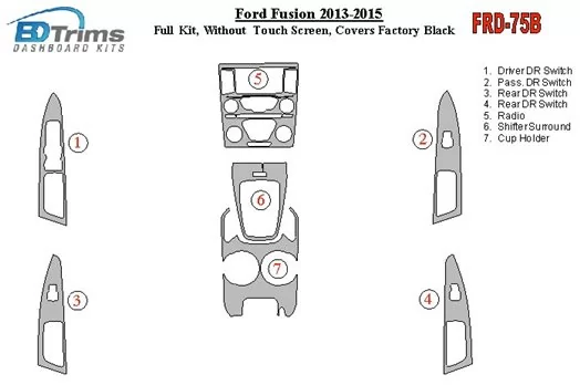 Ford Fusion 2013-UP Full Set, Without Touch screen, Over OEM Main Interior Kit BD Interieur Dashboard Bekleding Volhouder