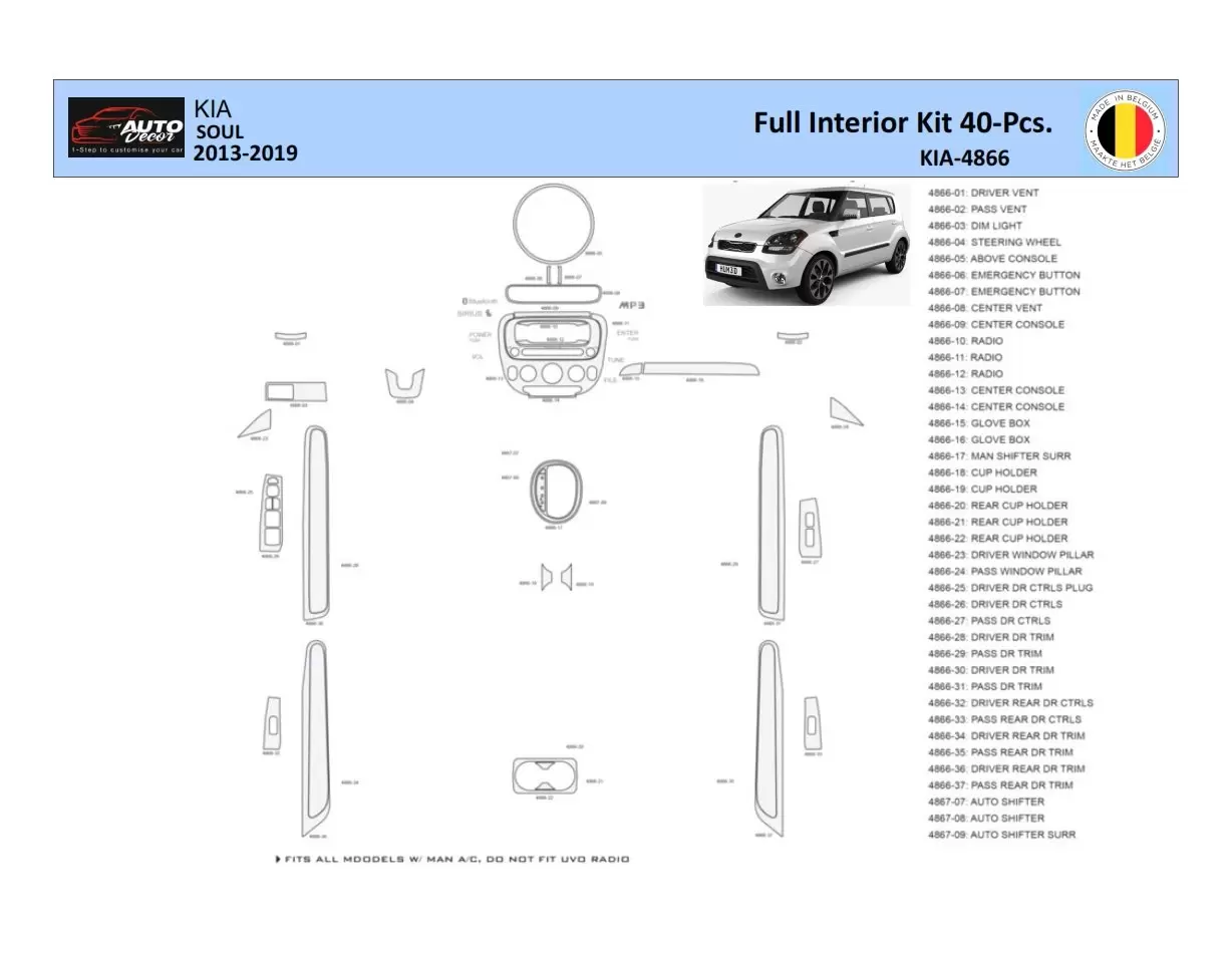 KIA Soul 2013 Inleg dashboard Interieurset aansluitend en pasgemaakt 40 Delen