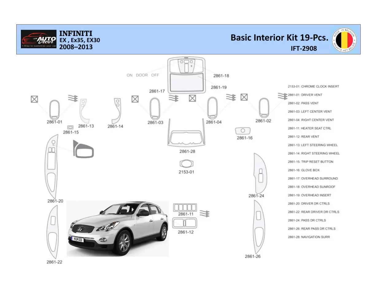 Infiniti EX35 2008-2013 Interior WHZ Dashboard trim kit 19 Parts