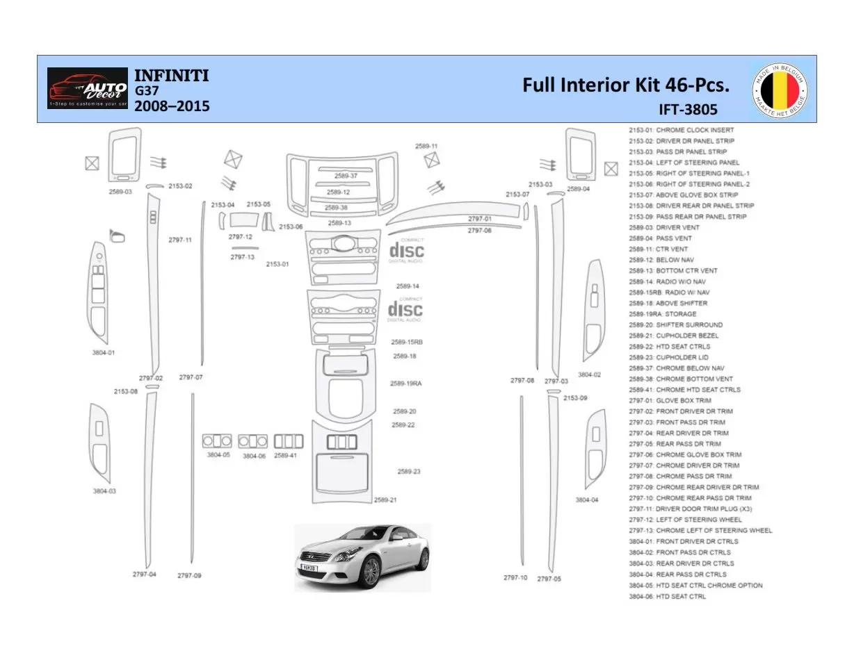 Infiniti G37 2008–2015 Sedan Decor de carlinga su interior del coche 46 Partes