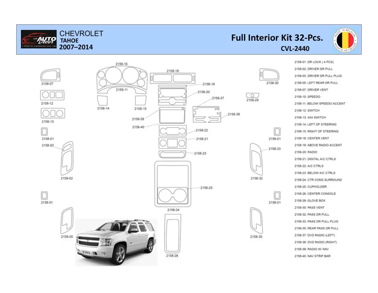Chevrolet Tahoe 2007-2014 Decor de carlinga su interior del coche 32 Partes