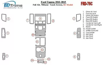 Ford Taurus 2013-UP Full Set, Without Touch screen, SE Model Interior BD Dash Trim Kit