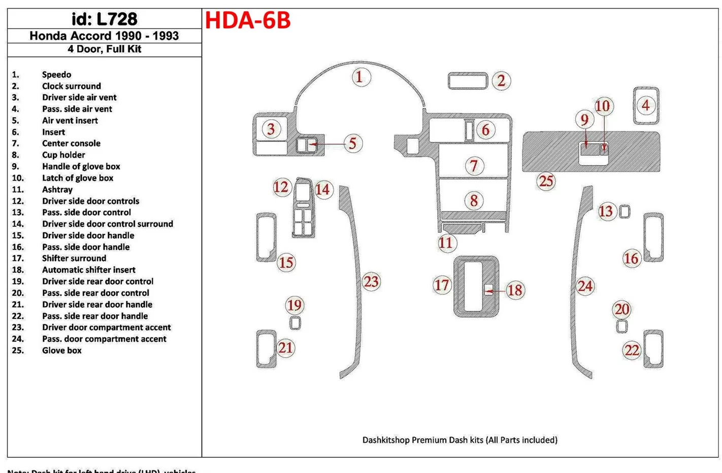 Honda Accord 1990-1993 4 Doors, Full Set, 25 Parts set BD Interieur Dashboard Bekleding Volhouder