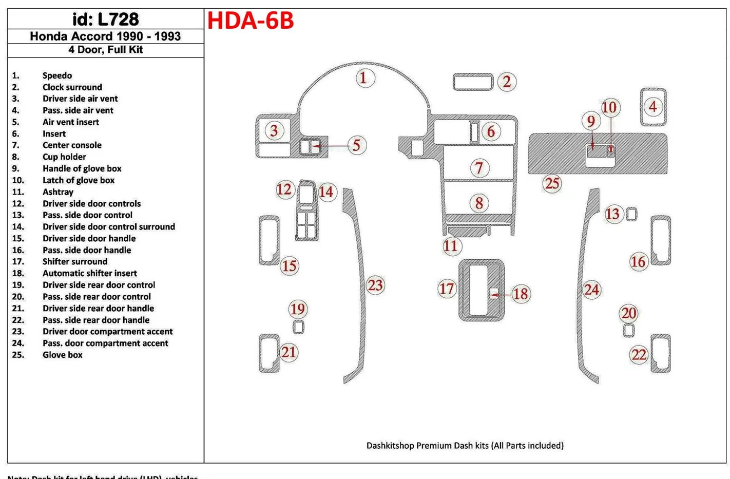 Honda Accord 1990-1993 4 Doors, Full Set, 25 Parts set Interior BD Dash Trim Kit