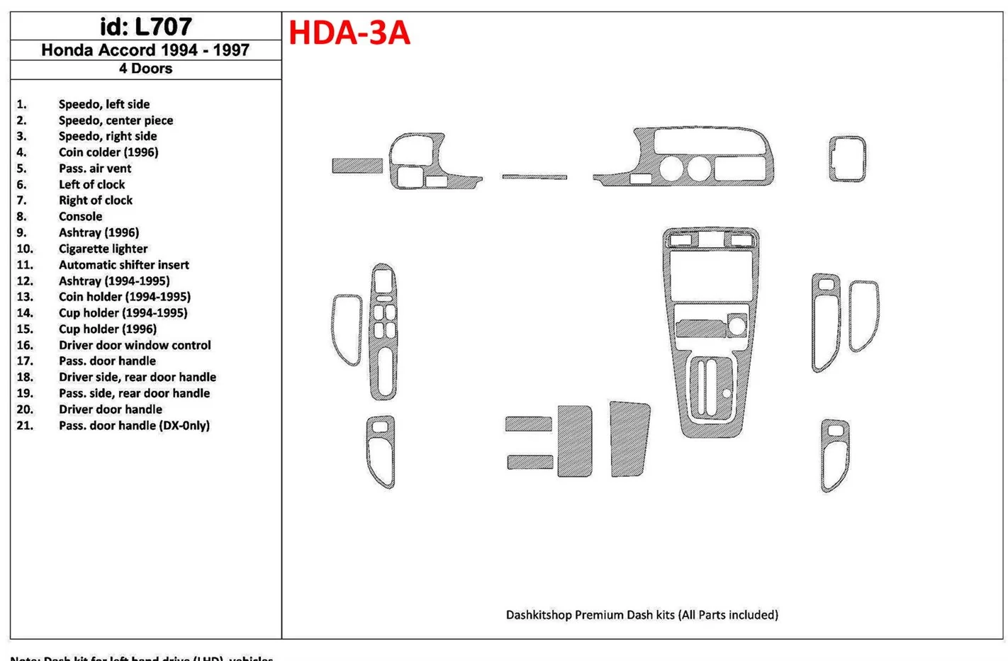 Honda Accord 1994-1997 4 Doors, Full Set, 21 Parts set Decor de carlinga su interior