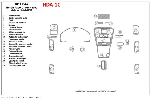 Honda Accord 1998-2000 4 Doors, OEM Compliance, 22 Parts set Decor de carlinga su interior