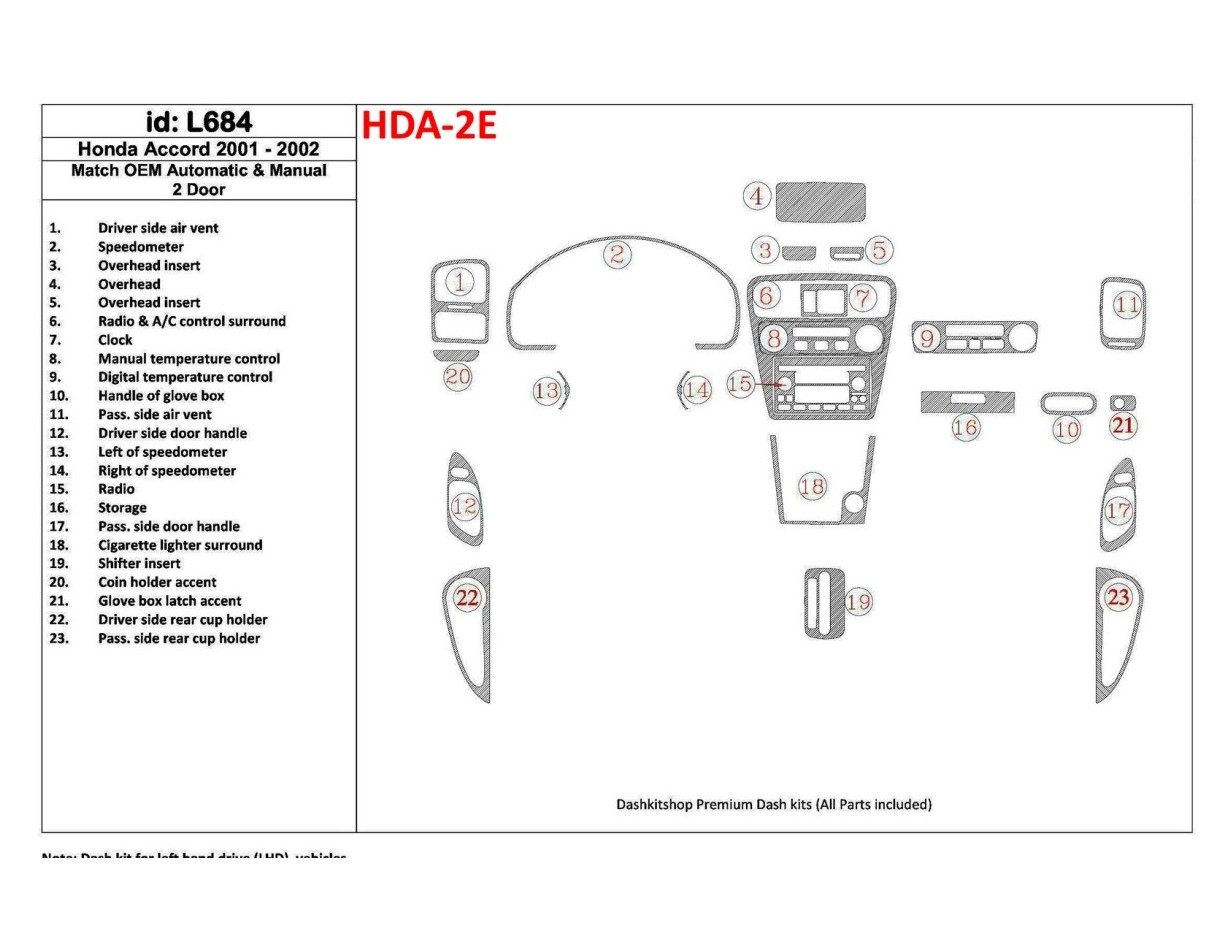 Honda Accord 2001-2002 2 Doors, OEM Compliance, 23 Parts set Cruscotto BD Rivestimenti interni
