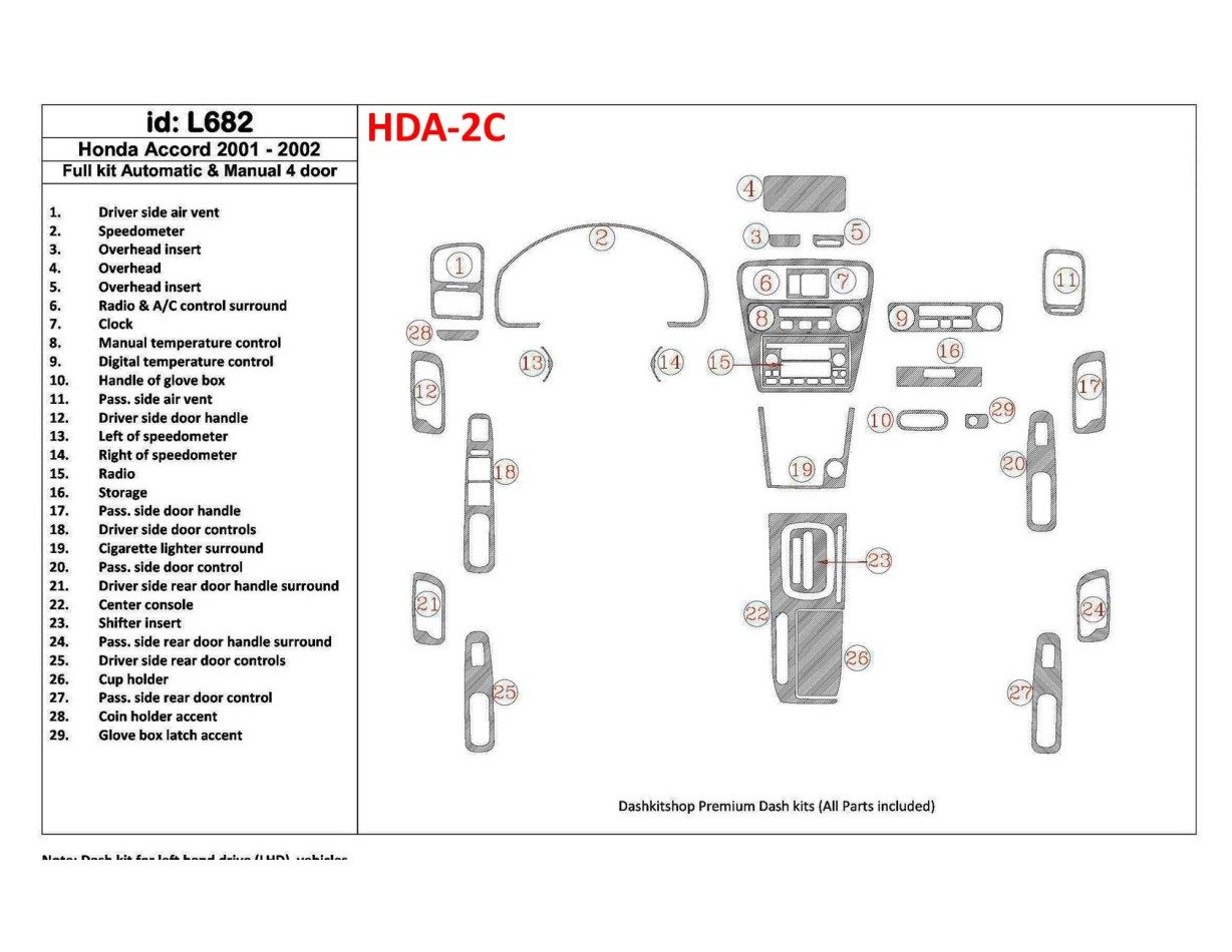 Honda Accord 2001-2002 4 Doors, Full Set, 29 Parts set Cruscotto BD Rivestimenti interni