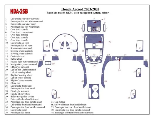 Honda Accord 2003-2007 Basic Set, OEM Compliance, With NAVI system, 4 Doors Interior BD Dash Trim Kit