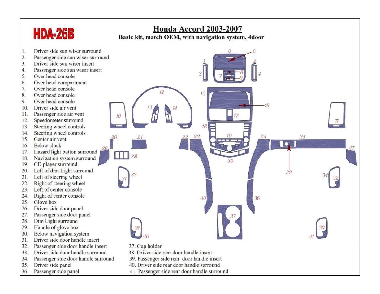 Honda Accord 2003-2007 Basic Set, OEM Compliance, With NAVI system, 4 Doors Cruscotto BD Rivestimenti interni