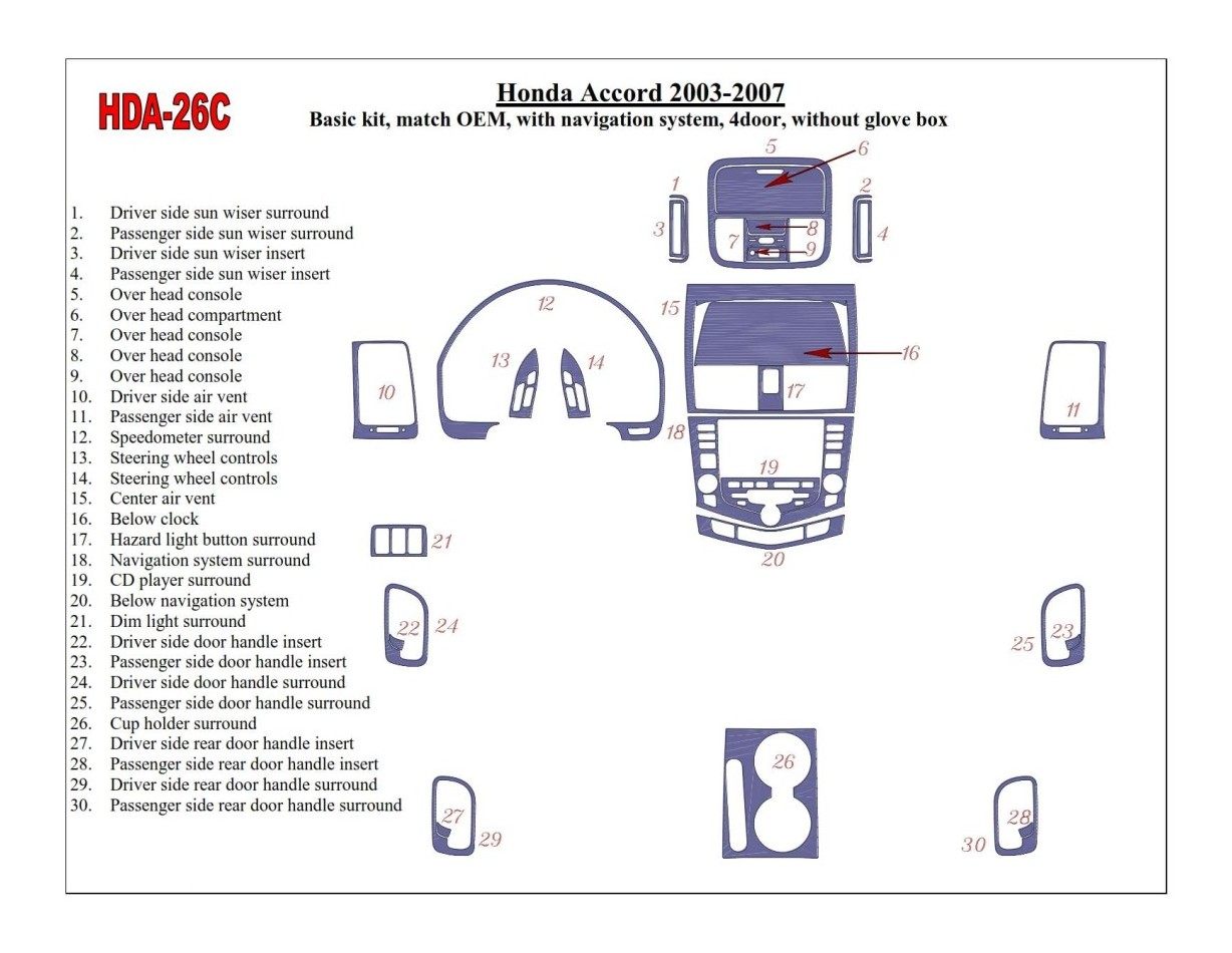 Honda Accord 2003-2007 Grundset, OEM Compliance, With NAVI system, Without glowe-box, 4 Doors BD innenausstattung armaturendekor