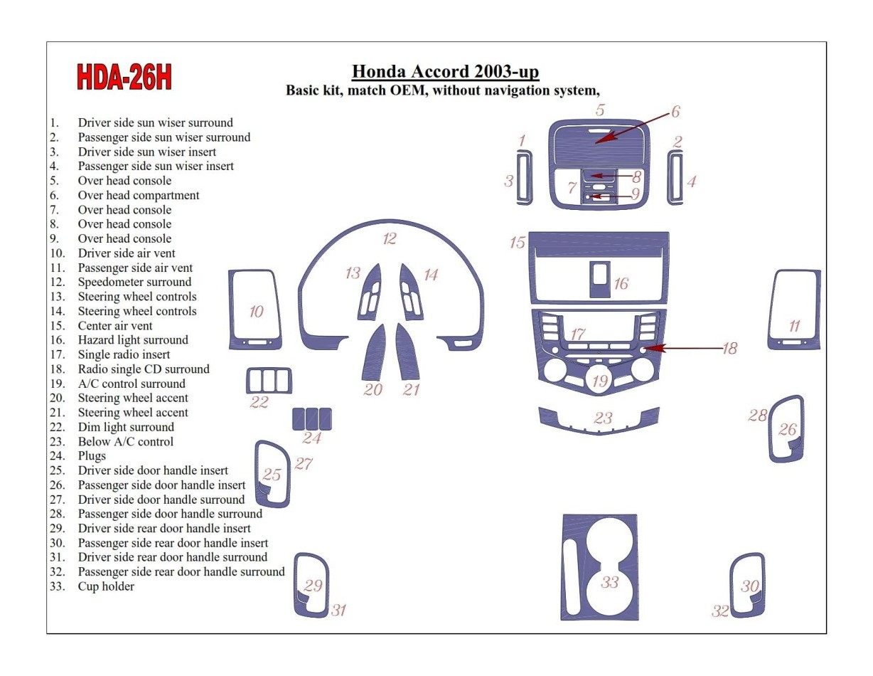Honda Accord 2003-2007 Paquet de base, OEM Compliance, Sans NAVI system, 4 Des portes BD Kit la décoration du tableau de bord - 