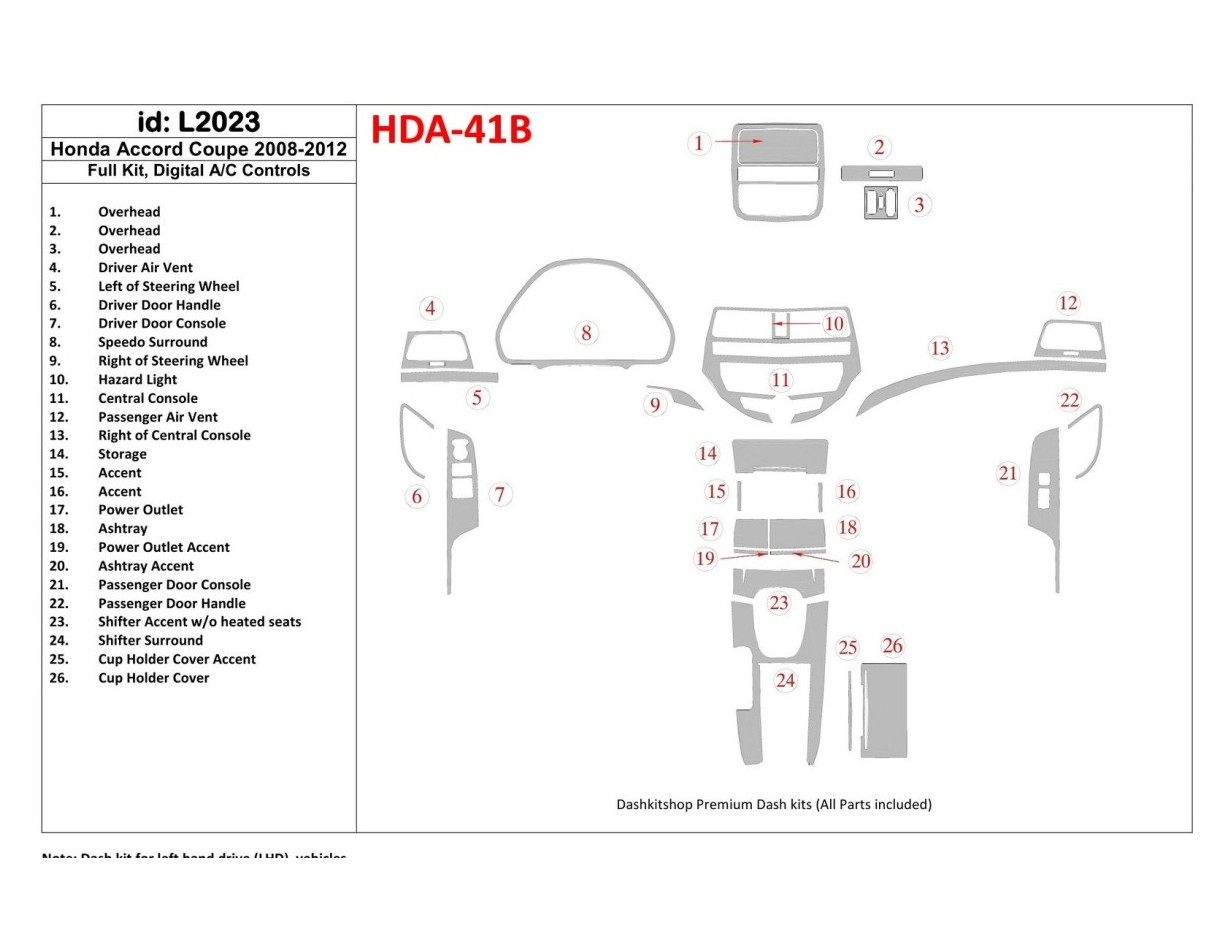 Honda Accord 2008-2012 Voll Satz, 2 Doors (Coupe), Automatic AC Control BD innenausstattung armaturendekor cockpit dekor - 1- Co