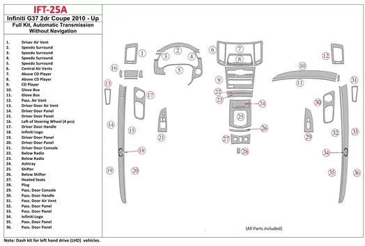 Infiniti G37 2DR Coupe 2010-UP Automatic Gearbox,Without NAVI BD Interieur Dashboard Bekleding Volhouder