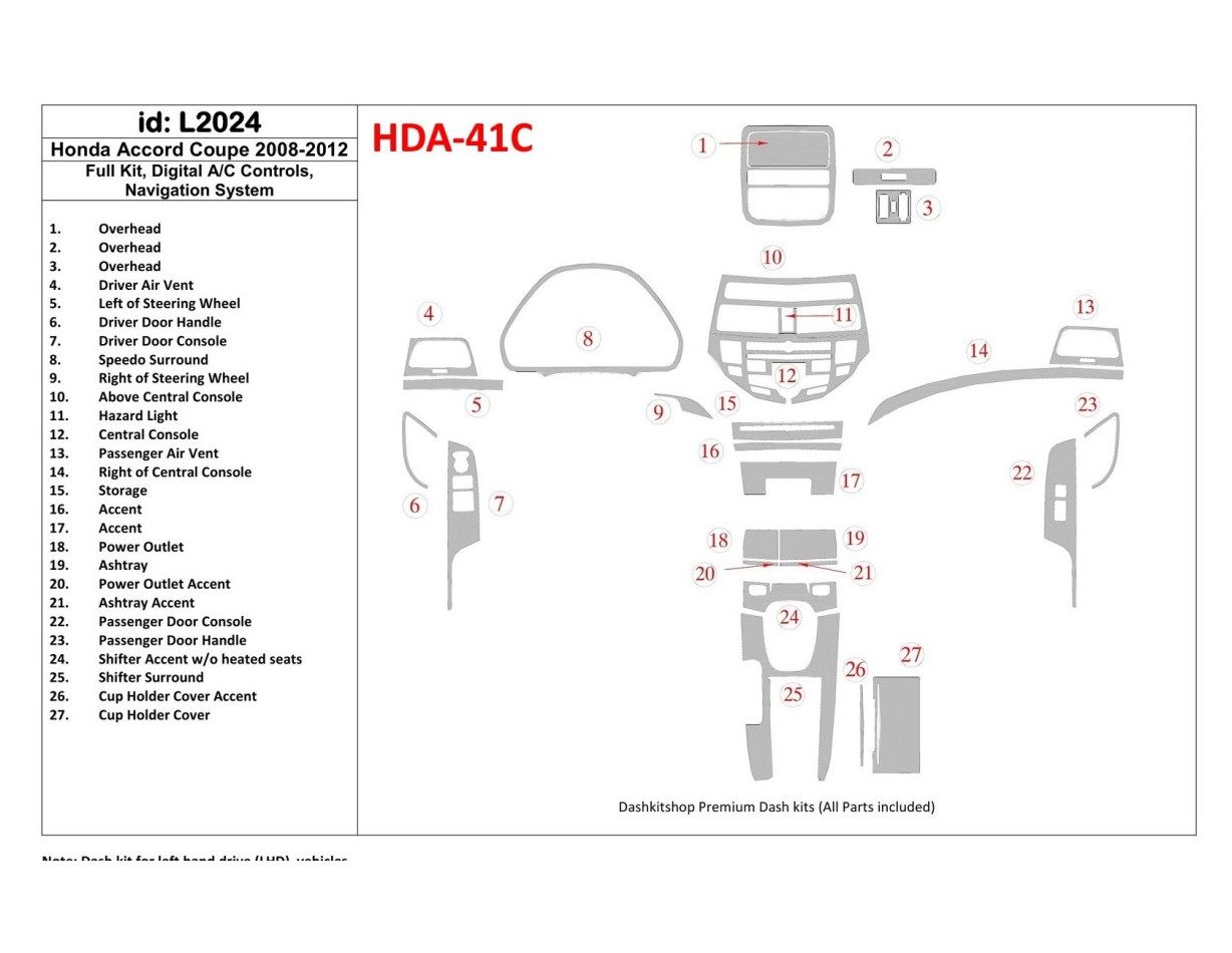 Honda Accord 2008-2012 Full Set, 2 Doors (Coupe), Automatic AC Control, With NAVI system Interior BD Dash Trim Kit
