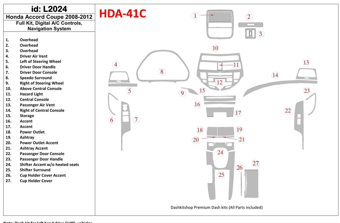 Honda Accord 2008-2012 Full Set, 2 Doors (Coupe), Automatic AC Control, With NAVI system Interior BD Dash Trim Kit