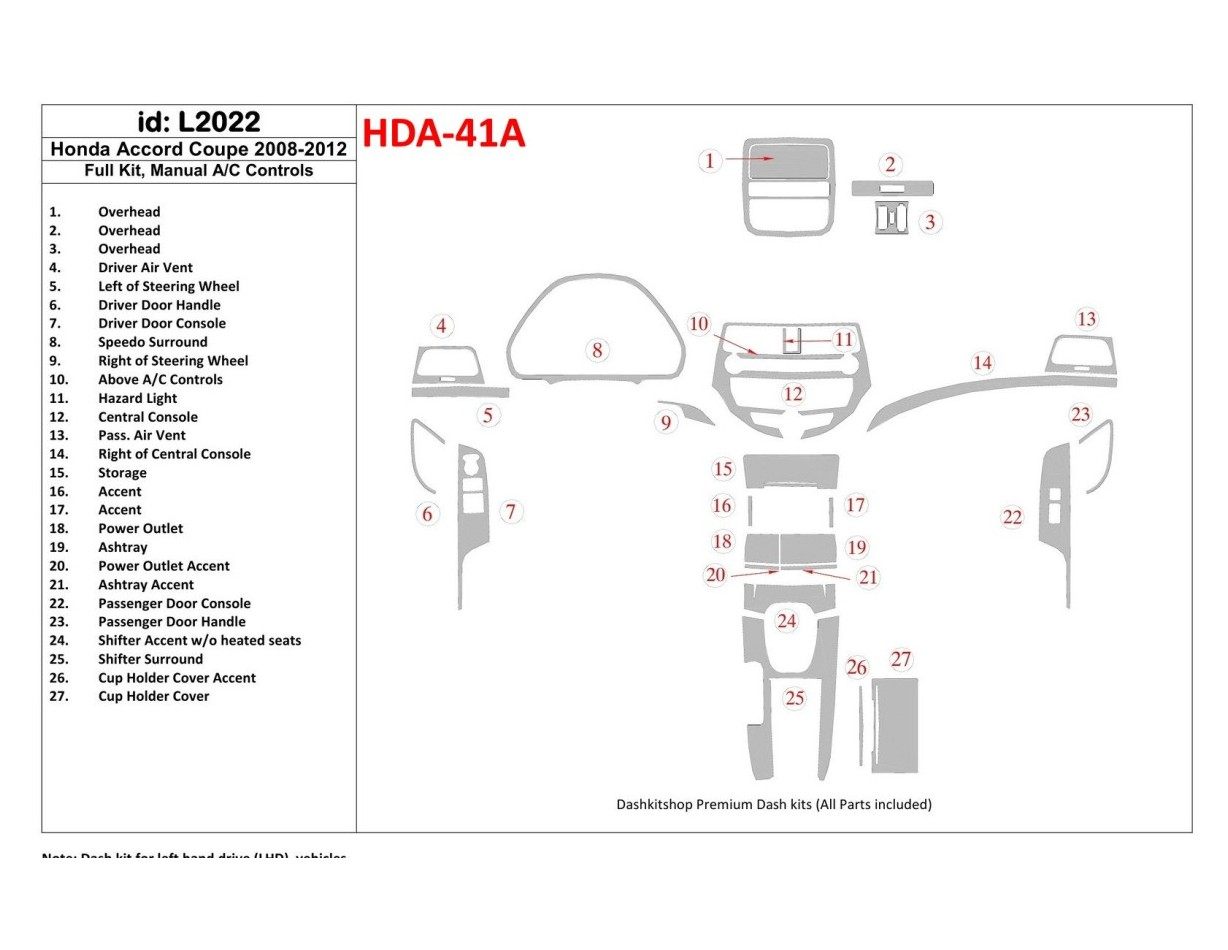 Honda Accord 2008-2012 Full Set, 2 Doors (Coupe), Manual Gearbox AC Control Decor de carlinga su interior