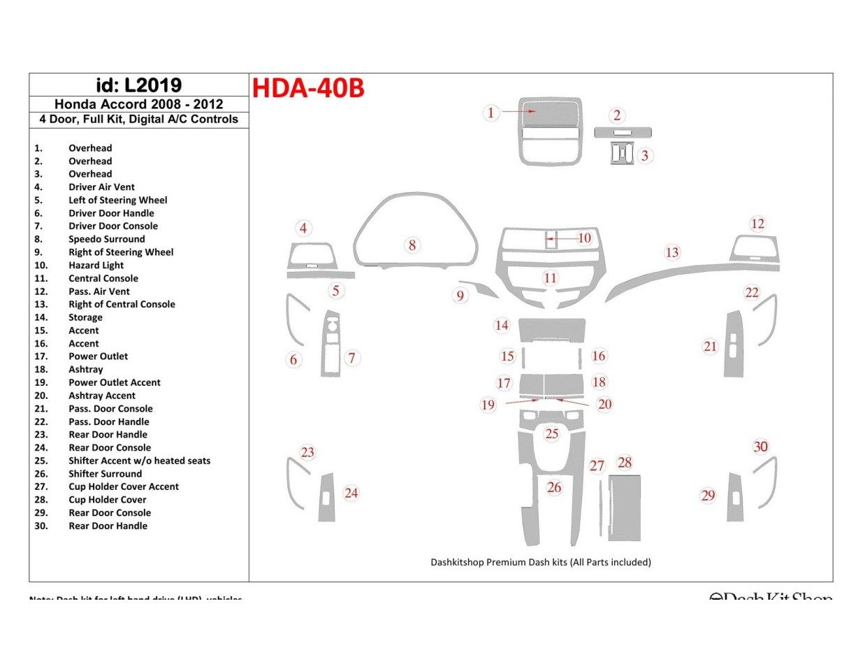 Honda Accord 2008-2012 Full Set, 4 Doors, Automatic AC Control BD Interieur Dashboard Bekleding Volhouder