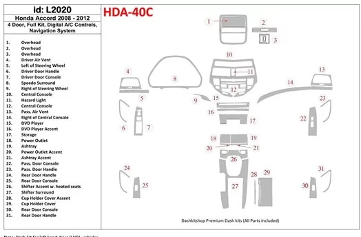 Honda Accord 2008-2012 Full Set, 4 Doors, Automatic AC Control, With NAVI system Interior BD Dash Trim Kit