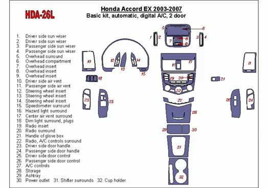 Honda Accord EX 2003-2007 Basic Set, Automatic Gear, Automatic A/C, 2 Doors BD Interieur Dashboard Bekleding Volhouder