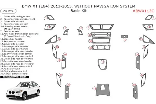 BMW X1 E84 2009–2015 senza navigatore Kit di rivestimento cruscotto interno di base 24 pezzi